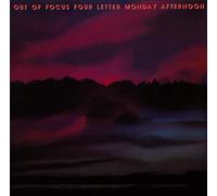 Out of Focus - Four Letter Monday Afternoon