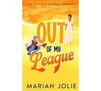 Out of My League: An Off Limits Baseball Romance (The Crowns: A Baseball Romance Series)