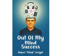 Out of My Mind Success: A Student’s Playbook for Mentorship and Music Industry Education