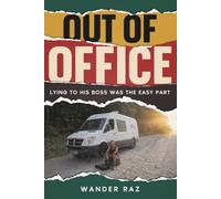 Out of Office: Lying to His Boss Was the Easy Part