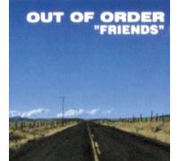 Out of Order - Friends