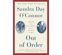 Out of Order: Stories from the History of the Supreme Court
