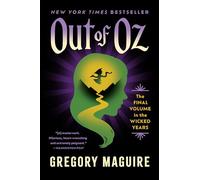 Out of Oz: The Final Volume in the Wicked Years: 4