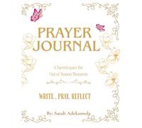 Out of Season Moments: Prayer Joournal