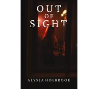 OUT OF SIGHT