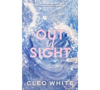Out of Sight: A Forbidden, Age Gap, Forced Proximity Romance