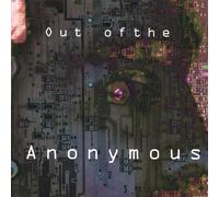 Out of the Anonymous