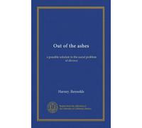 Out of the ashes: a possible solution to the social problem of divorce