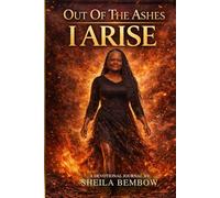 Out Of The Ashes I Arise: A Devotional Journal