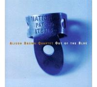 Out of the Blue by Alison Brown Quartet (1998-05-03)