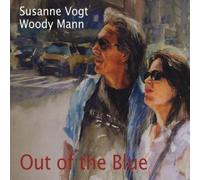 Out of the Blue by Susanne Vogt & Woody Mann (2009-12-15)