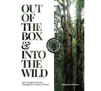 Out of the Box & Into the Wild: An Enneagram Journey Through the Triads of Nature