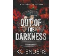 Out of the Darkness: 2 (Honey and Ruin)