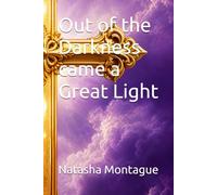 Out of the Darkness came a Great Light
