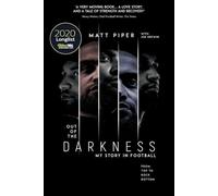 Out of the Darkness: From Top to Rock Bottom: My Story in Football