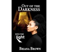 Out of the Darkness... Into the Light