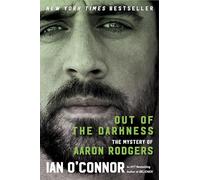 Ian O'Connor – Out of the Darkness: The Mystery of Aaron Rodgers – Tapa dura (Importación USA)