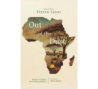 Out of the Dust: Stories of Hopefrom Mozambique