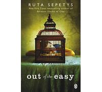 Out Of The Easy: Ruta Sepetys