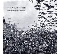 Out of the Fierce Parade by Velvet Teen