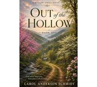 Out of the Hollow: A Hollow Series Novel