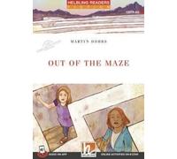 Out of the Maze. Helbling Readers Red Series. Fiction original stories The time detectives. Registrazione in inglese britannico. Level 3 A2. Con ... Helbling Readers Red Series, Level 3 (A2)