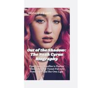 OUT OF THE SHADOW: From Famous Bloodline to Fearless Voice-How She Turned Pain into Power and Found Her Own Light