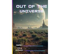 Out of the Universe: Where Thoughts Travel Beyond Stars