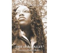 Out of the Valley: Journeys of Faith - Book 3