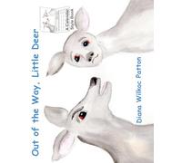 Out of the Way, Little Deer