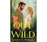 Out of the Wild: Small Town Romance (Sweetbriar Hollow Book 1)
