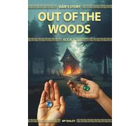 Out of the Woods: Siân's Story, Book 3