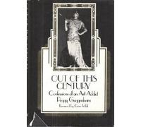 Out of This Century: Confessions of an Art Addict