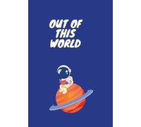 out of this world: Coloring book for kids