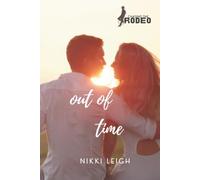Out Of Time (Chasing the Rodeo)