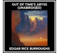 Out Of Time's Abyss (Unabridged)