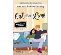 Out on a Limb: Roman | Ein Buch wie eine warme Umarmung: die beliebte TikTok-Romance endlich auf Deutsch!