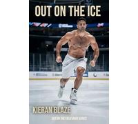 Out On The Ice: Gay Sex and Professional Hockey Players (Out On The Field)