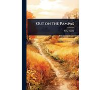 Out on the Pampas