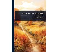 Out on the Pampas
