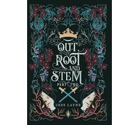 Out, Root and Stem: Part Two (The Canviant Trilogy)