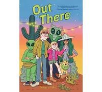 OUT THERE