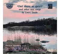 ‘Out there so quiet’ And other rare songs By Evert Taube