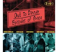 Out To Dinner - Episodes of Grace