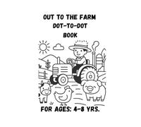 OUT TO THE FARM DOT-TO-DOT BOOK