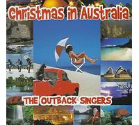 Outback Singers - Christmas In Australia