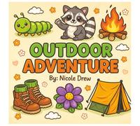Outdoor Adventure: A Nature-Themed Coloring Book for Kids with Cute Woodland Animals and Outdoor Fun (Adventure Coloring for Kids!)