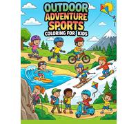 Outdoor Adventure Sports Coloring Book for Kids: Fun and Exciting Skateboarding, Cycling, Surfing, Skiing, Snowboarding, Rock Climbing, Hiking, ... Ages 4-12 (Fun World Coloring Book Series)