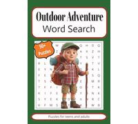 Outdoor Adventure Word Search Puzzle Book: Puzzles for Teens and Adults about Hiking, Camping, Fishing and More