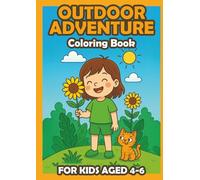 Outdoor Adventures Coloring Book for Kids Ages 4-6: 9 Fun Coloring Pages with Friendly Animals & Outdoor Scenes